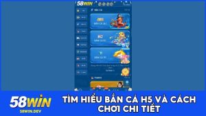 Khám Phá Bắn Cá H5 Cùng Hướng Dẫn Chơi Game Chi Tiết Nhất