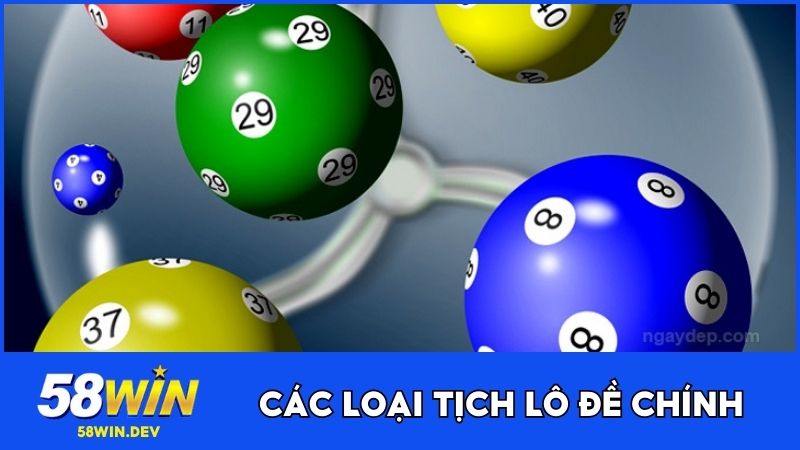 Các loại tịch lô đề chính