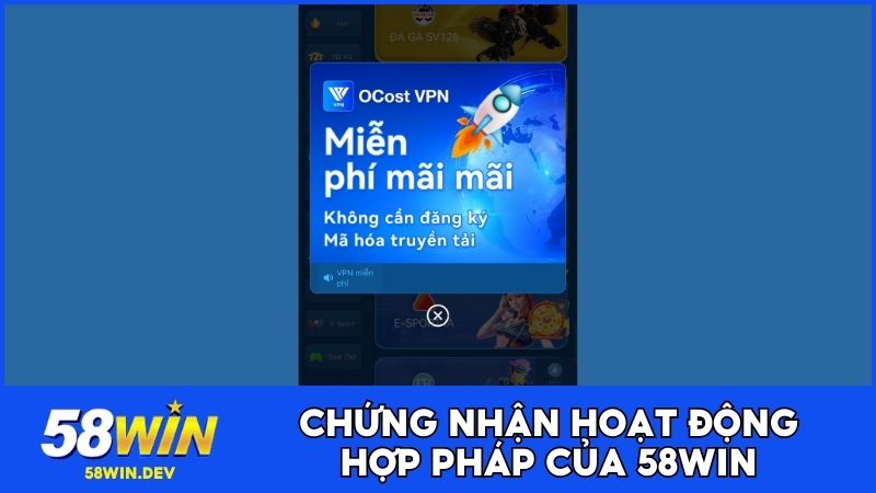 Chứng nhận hoạt động hợp pháp của 58WIN