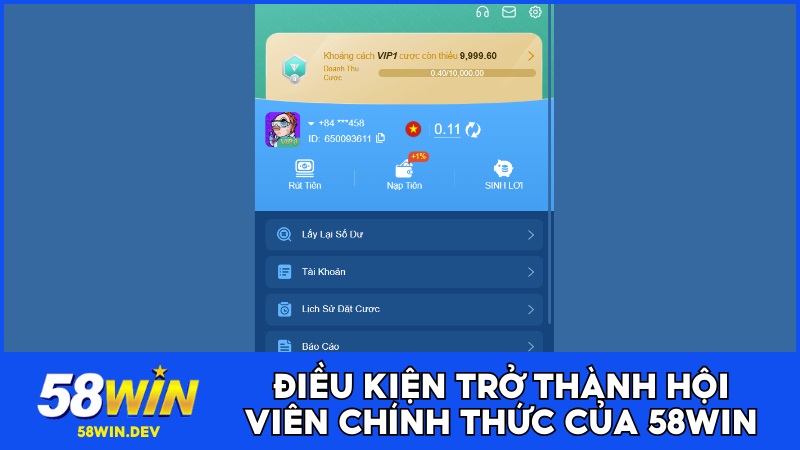 Điều kiện để trở thành hội viên chính thức của 58WIN
