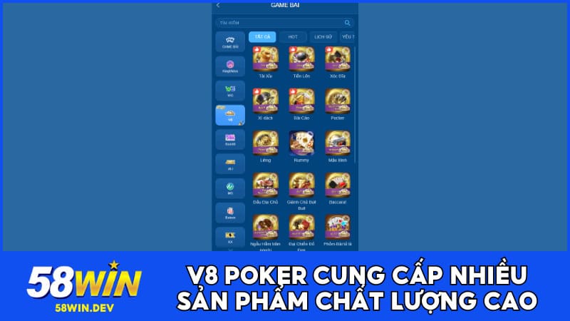 V8 Poker cung cấp nhiều sản phẩm chất lượng cao