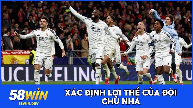 Xác định lợi thế của đội chủ nhà